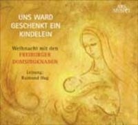 Freiburger Domsingknaben/Hug - Uns Ward Geschenkt Ein Kindele i gruppen CD hos Bengans Skivbutik AB (3042986)