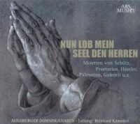 Augsburger Domsingknaben/Kammler - Nun Lob Mein Seel Den Herren i gruppen CD hos Bengans Skivbutik AB (3042989)