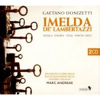 Andreae - Donizetti:Imelda D.Lambertazzi i gruppen CD hos Bengans Skivbutik AB (3042995)