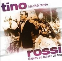 Rossi Tino - Mediterranee/Naples Au Baiser i gruppen CD hos Bengans Skivbutik AB (3043077)