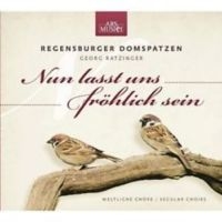 Regensburger Domspatzen Georg Ratzi - Nun Lasst Uns Fröhlich Sein i gruppen CD hos Bengans Skivbutik AB (3043333)