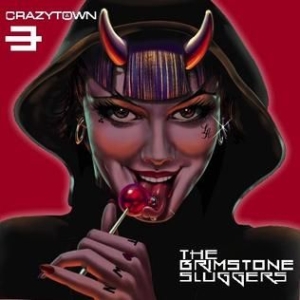 Crazy Town - Brimstone Sluggers /Deluxe i gruppen CD hos Bengans Skivbutik AB (3043403)