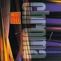 Chroma - Chroma-Music On The Edge i gruppen CD hos Bengans Skivbutik AB (3043500)