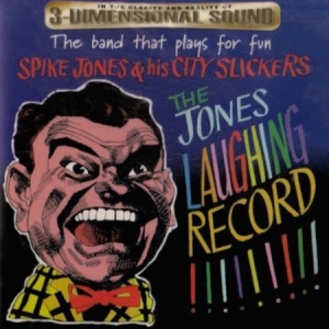 Jones Spike - Jones Laughing Record i gruppen CD hos Bengans Skivbutik AB (3043685)