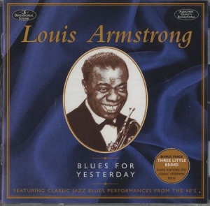 Armstrong Louis - Blues For Yesterday i gruppen Minishops / Louis Armstrong hos Bengans Skivbutik AB (3043698)