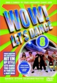 Blandade Artister - Wow! Let's Dance Vol 8 (2006 Editio i gruppen DVD & BLU-RAY hos Bengans Skivbutik AB (3044019)