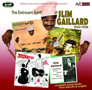 Gaillard Slim - Extrovert Spirit Of i gruppen CD hos Bengans Skivbutik AB (3044118)