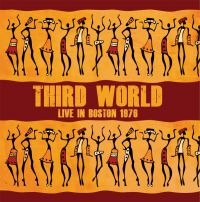 Third World - Live In Boston 1976 (Fm) i gruppen CD hos Bengans Skivbutik AB (3044175)