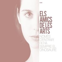 Els Amics De Les Arts - Només D'entrar Hi Ha Sempre El i gruppen VINYL hos Bengans Skivbutik AB (3044181)