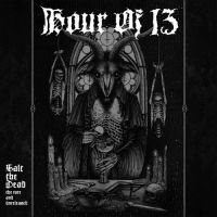 Hour Of 13 - Salt The Dead: The Rare And Unrelea i gruppen CD hos Bengans Skivbutik AB (3045026)