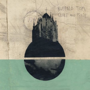 Buffalo Tom - Quiet And Peace i gruppen VINYL hos Bengans Skivbutik AB (3049764)