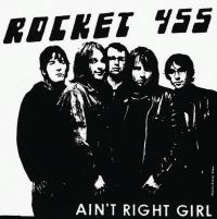 Rocket 455 - Ain't Right Girl i gruppen VINYL hos Bengans Skivbutik AB (3049799)