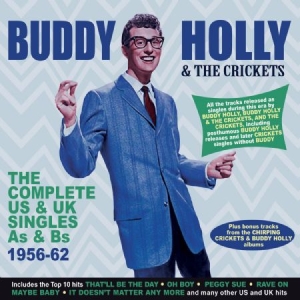 Holly Buddy And The Crickets - Complete Us & Uk Singles As & Bs 56 i gruppen VI TIPSER / Julegavetips CD hos Bengans Skivbutik AB (3049803)