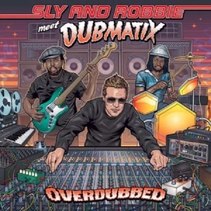 Sly & Robbie Meet Dubmatix - Overdubbed i gruppen VINYL hos Bengans Skivbutik AB (3049833)