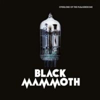 Black Mammoth - Overlord Of The Pleasuredome i gruppen VINYL hos Bengans Skivbutik AB (3049898)