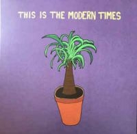 Modern Times - This Is The Modern Times i gruppen CD hos Bengans Skivbutik AB (3049918)