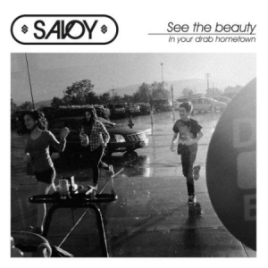 Savoy - See The Beauty In Your Drab Hometow i gruppen CD hos Bengans Skivbutik AB (3049923)