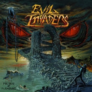 Evil Invaders - Pulses Of Pleasure i gruppen CD hos Bengans Skivbutik AB (3050417)