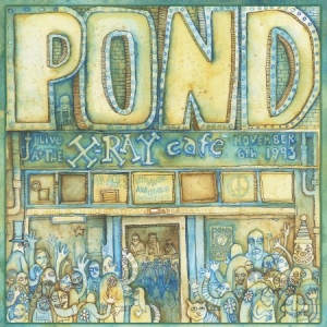 Pond - Live At The X-Ray Cafe i gruppen VINYL hos Bengans Skivbutik AB (3050839)