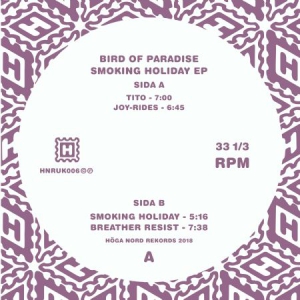 Bird Of Paradise - Smoking Holiday Ep i gruppen VINYL hos Bengans Skivbutik AB (3050903)