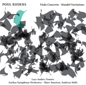 Ruders Poul - Viola Concerto & Handel Variations i gruppen VI TIPSER / Julegavetips CD hos Bengans Skivbutik AB (3051534)