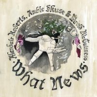 Roberts Alasdair - What News i gruppen VINYL hos Bengans Skivbutik AB (3052700)