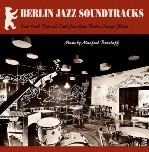 Burzlaff Manfred - Berlin Jazz Soundtracks i gruppen VINYL hos Bengans Skivbutik AB (3052740)