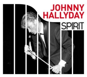 Hallyday Johnny - Spirit Of Johnny Hallyday i gruppen CD hos Bengans Skivbutik AB (3052749)