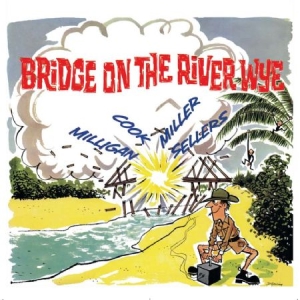 Spike Milligan - Bridge On The River Wye i gruppen CD hos Bengans Skivbutik AB (3052776)