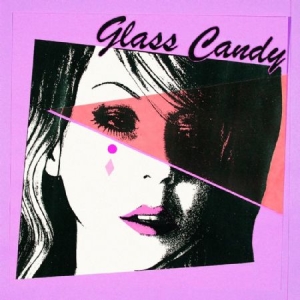 GLASS CANDY - I Always Say Yes i gruppen VINYL hos Bengans Skivbutik AB (3052789)