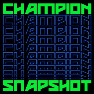 Champion - Snapshot i gruppen CD hos Bengans Skivbutik AB (3052795)