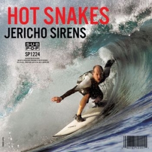 Hot Snakes - Jericho Sirens i gruppen VINYL hos Bengans Skivbutik AB (3071244)