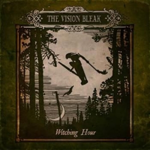 Vision Bleak - Witching Hour i gruppen CD hos Bengans Skivbutik AB (3071530)