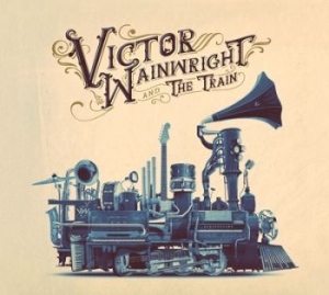 Wainwright Victor - Victor Wainwright And The Train i gruppen CD hos Bengans Skivbutik AB (3071562)