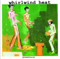 Whirlwind Heat - Glaxefusion Ep i gruppen VINYL hos Bengans Skivbutik AB (3071579)