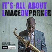 Parker Maceo - It's All About Love i gruppen CD hos Bengans Skivbutik AB (3071607)