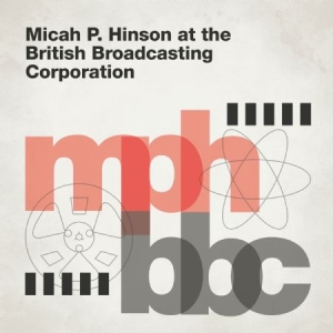 Hinson Micah P. - At The British Broadcasting Co i gruppen VINYL hos Bengans Skivbutik AB (3071640)