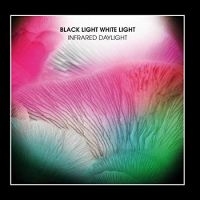 Black Light White Light - Infrared Daylight - Ltd.Ed. i gruppen VINYL hos Bengans Skivbutik AB (3071661)