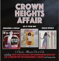 Crown Heights Affair - Dreaming A Dream/Do It Your Way / D i gruppen CD hos Bengans Skivbutik AB (3075154)