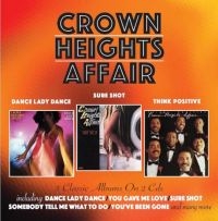 Crown Heights Affair - Dance Lady Dance/Sure Shot/Think Po i gruppen CD hos Bengans Skivbutik AB (3075155)