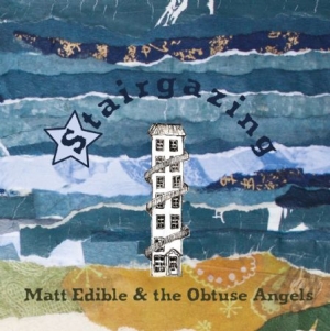 Edible Matt & The Obtuse Angels - Stairgazing i gruppen VINYL hos Bengans Skivbutik AB (3075185)