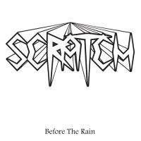 Scratch - Before The Rain i gruppen CD hos Bengans Skivbutik AB (3076303)