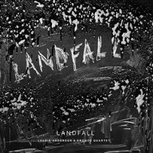 Laurie Anderson & Kronos Quart - Landfall i gruppen Minishops / Laurie Anderson hos Bengans Skivbutik AB (3076327)