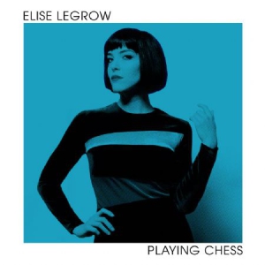 Elise Legrow - Playing Chess (Vinyl) i gruppen VINYL hos Bengans Skivbutik AB (3082939)