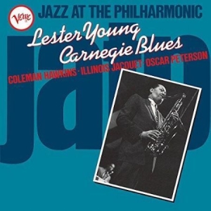 Lester Young - Jatp: Carnegie Blues (Vinyl) i gruppen VINYL hos Bengans Skivbutik AB (3083298)