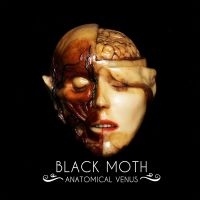 Black Moth - Anatomical Venus i gruppen CD hos Bengans Skivbutik AB (3083457)