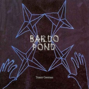 Bardo Pond - Ticket Crystals i gruppen VINYL hos Bengans Skivbutik AB (3083651)