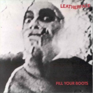 Leatherface - Fill Your Boots i gruppen CD hos Bengans Skivbutik AB (3083686)