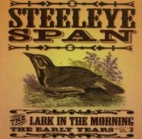 Steeleye Span - The Lark In Morning - The Earl i gruppen CD hos Bengans Skivbutik AB (3084451)