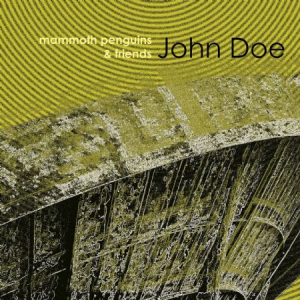 Mammoth Penguin And Friends - John Doe i gruppen VINYL hos Bengans Skivbutik AB (3085271)